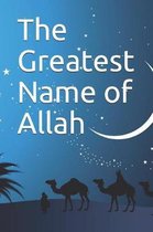 The Greatest Name of Allah