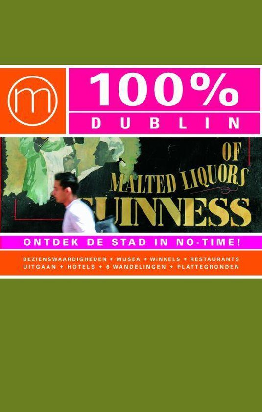 Cover van het boek '100% Dublin' van Monique Nijhuis en Marloes van de Laarschot