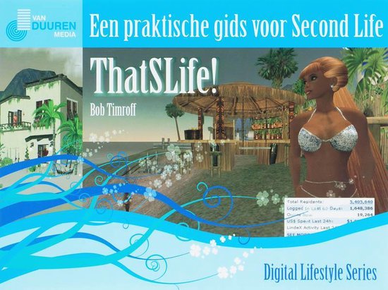Cover van het boek 'ThatSLife: Een praktische gids voor Second Life' van B. Timroff