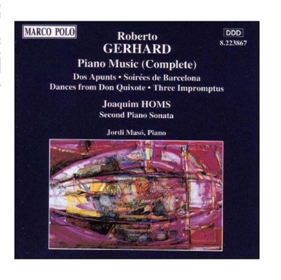 Gerhard: Complete Piano Music;  Homs: Sonata / Jordi Maso