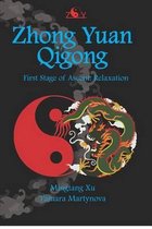 Zhong Yuan Qigong: First Stage of Ascent