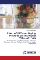 Effect of Different Drying Methods on Nutritional Value of Fruits