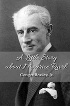 A Little Story about Maurice Ravel