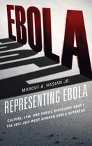 The Fairleigh Dickinson University Press Series in Law, Culture, and the Humanities - Representing Ebola