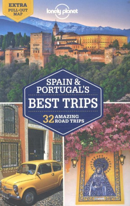 Lonely Planet: Spain & Portugal's Best Trips (1st Ed) - cover