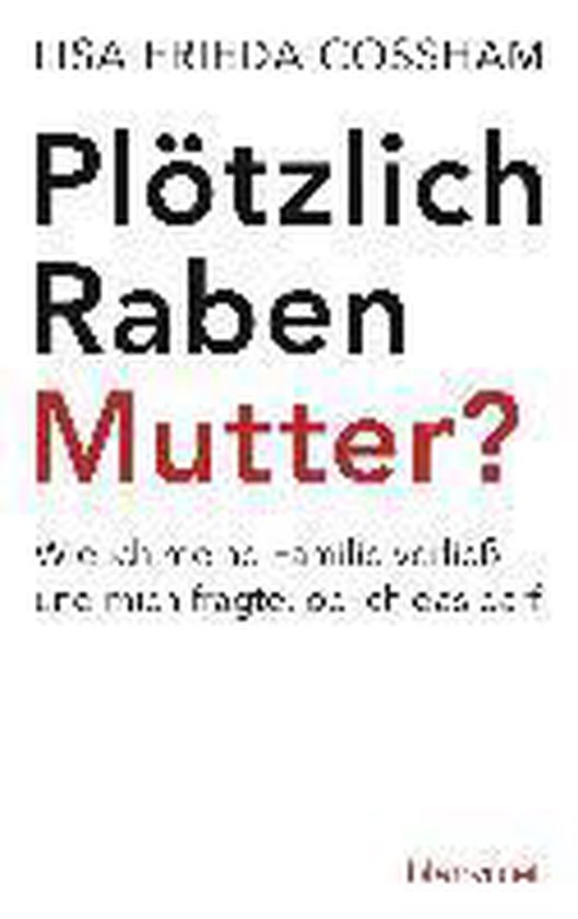 Plötzlich Rabenmutter? - cover