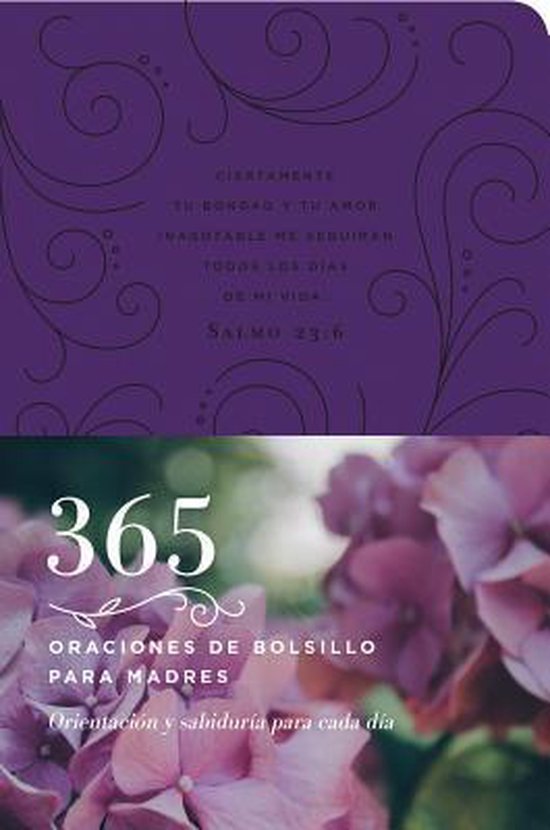 365 Oraciones De Bolsillo Para Madres 365 Pocket Prayers For Mothers 365 oraciones de bolsillo para madres 365 pocket prayers for mothers