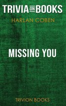 Missing You by Harlan Coben (Trivia-On-Books)