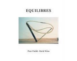 Peter Fischli und David Weiss. Equilibres. Deutsche Ausgabe