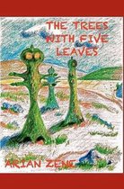 The Trees with Five Leaves