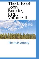 The Life of John Buncle, Esq., Volume II