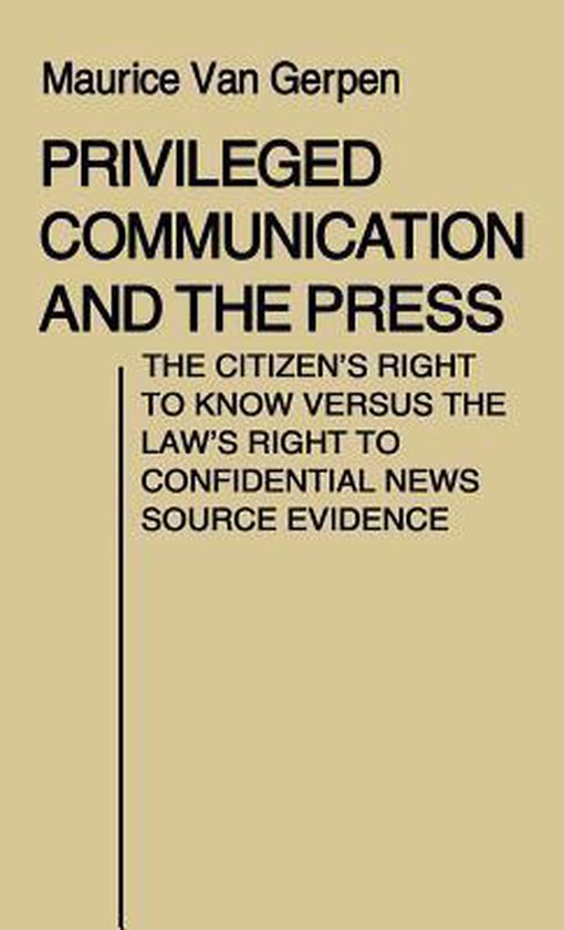 Privileged Communication and the Press - cover