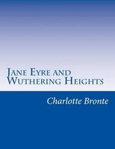 Jane Eyre and Wuthering Heights