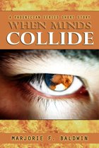 Phoenician Series 1 - When Minds Collide (Phoenician Short #0.1)