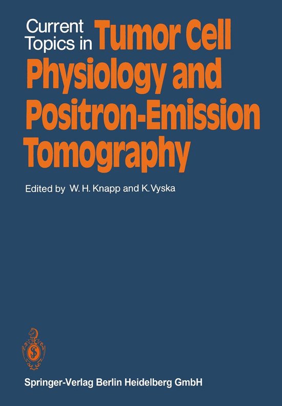 Current Topics in Tumor Cell Physiology and Positron-Emissio ... - cover
