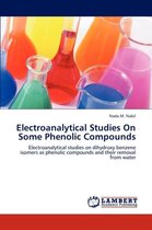 Electroanalytical Studies on Some Phenolic Compounds