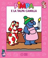 Le storie di Pimpa 3 - Pimpa e la talpa Camilla