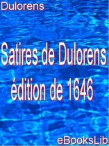 Satires de Dulorens : édition de 1646