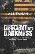 Descent Into Darkness: American Apocalypse