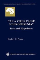 Can a Virus Cause Schizophrenia?