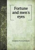 Fortune and Men's Eyes