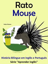 Série "Aprender Inglês" 4 - História Bilíngue em Português e Inglês: Rato - Mouse. Serie Aprender Inglês.