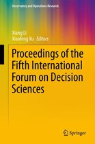 Uncertainty and Operations Research - Proceedings of the Fifth International Forum on Decision Sciences