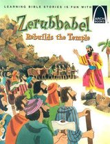Zerubbabel Rebuilds the Temple