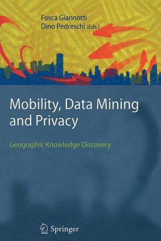 Mobility, Data Mining and Privacy - cover