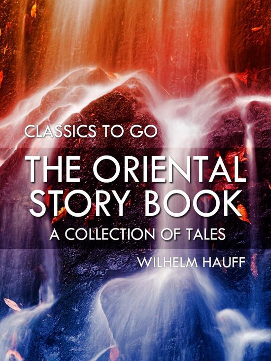 Classics To Go - The Oriental Story Book: A Collection of Ta ... - cover