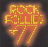 Rock Follies Of '77