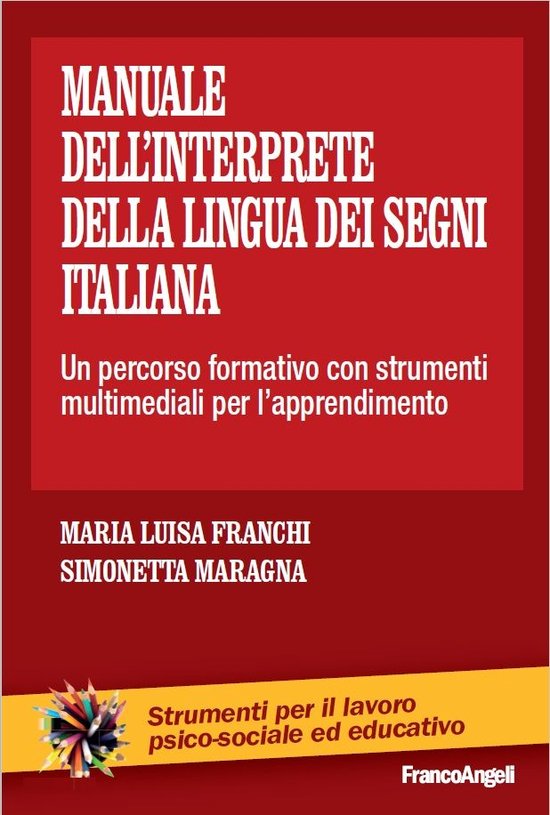Manuale dell'interprete della lingua dei segni italiana. Un  ... - cover