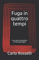 Fuga in quattro tempi