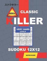 Killer Classic Sudoku 12x12- Сlassic 400 + Killer Very hard levels sudoku 12 x 12