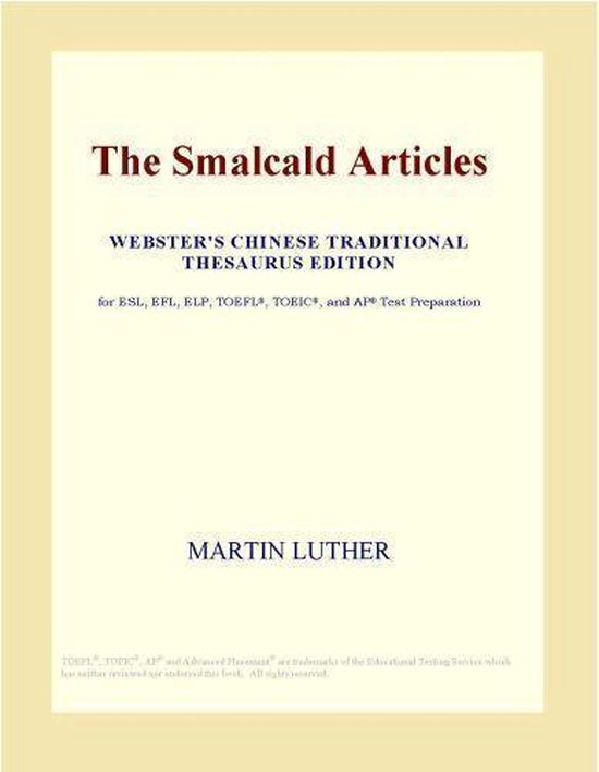 The Smalcald Articles (Webster's Chinese Traditional Thesaurus Edition