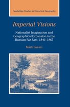 Cambridge Studies in Historical GeographySeries Number 29- Imperial Visions