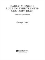 Early Mongol Rule in Thirteenth-Century Iran