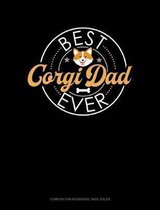 Best Corgi Dad Ever