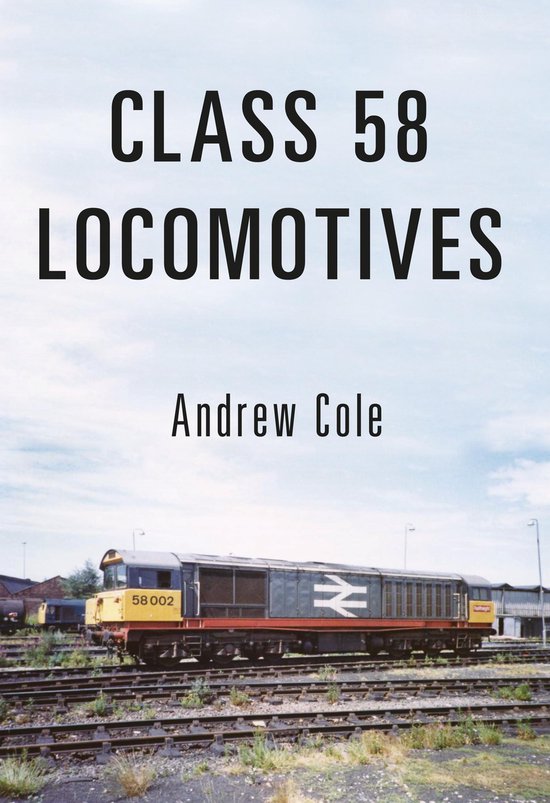 Class Locomotives - Class 58 Locomotives - cover
