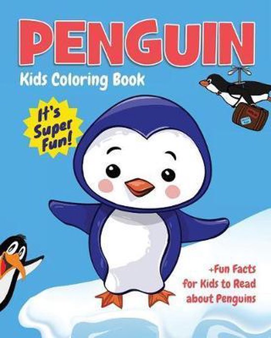 Bol Com Penguin Kids Coloring Book Fun Facts For Kids To Read About Penguins Jackie D Fluffy