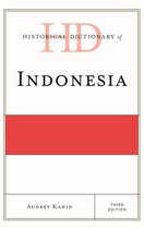 Historical Dictionaries of Asia, Oceania, and the Middle East - Historical Dictionary of Indonesia