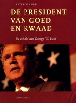 De President Van Goed En Kwaad