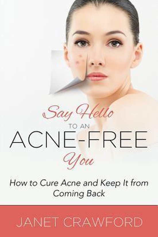 Say Hello to an Acne-Free You - cover