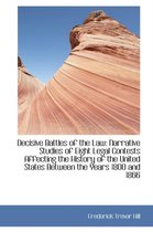 Decisive Battles of the Law