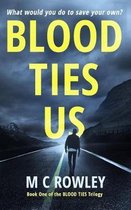 The Blood Ties Trilogy- Blood Ties Us