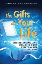 The Gifts of Your Life