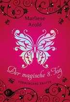 8. Tag 1 - Der magische achte Tag (Band 1)