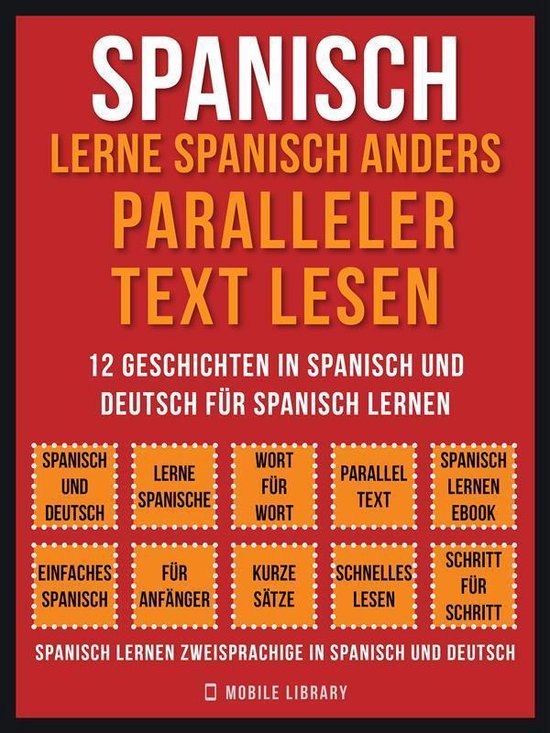Bol Com Spanisch Lerne Spanisch Anders Paralleler Text Lesen Vol 1 Ebook Mobile Library