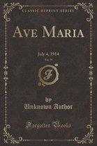 Ave Maria, Vol. 79