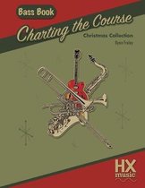 Charting the Course Christmas Collection, Bass Book